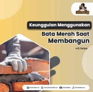 Keunggulan Menggunakan Bata Merah Saat Membangun