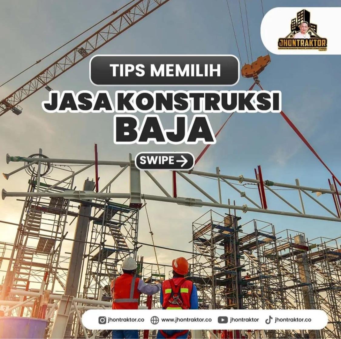 Tips Memiliki Jasa Kontruksi Baja